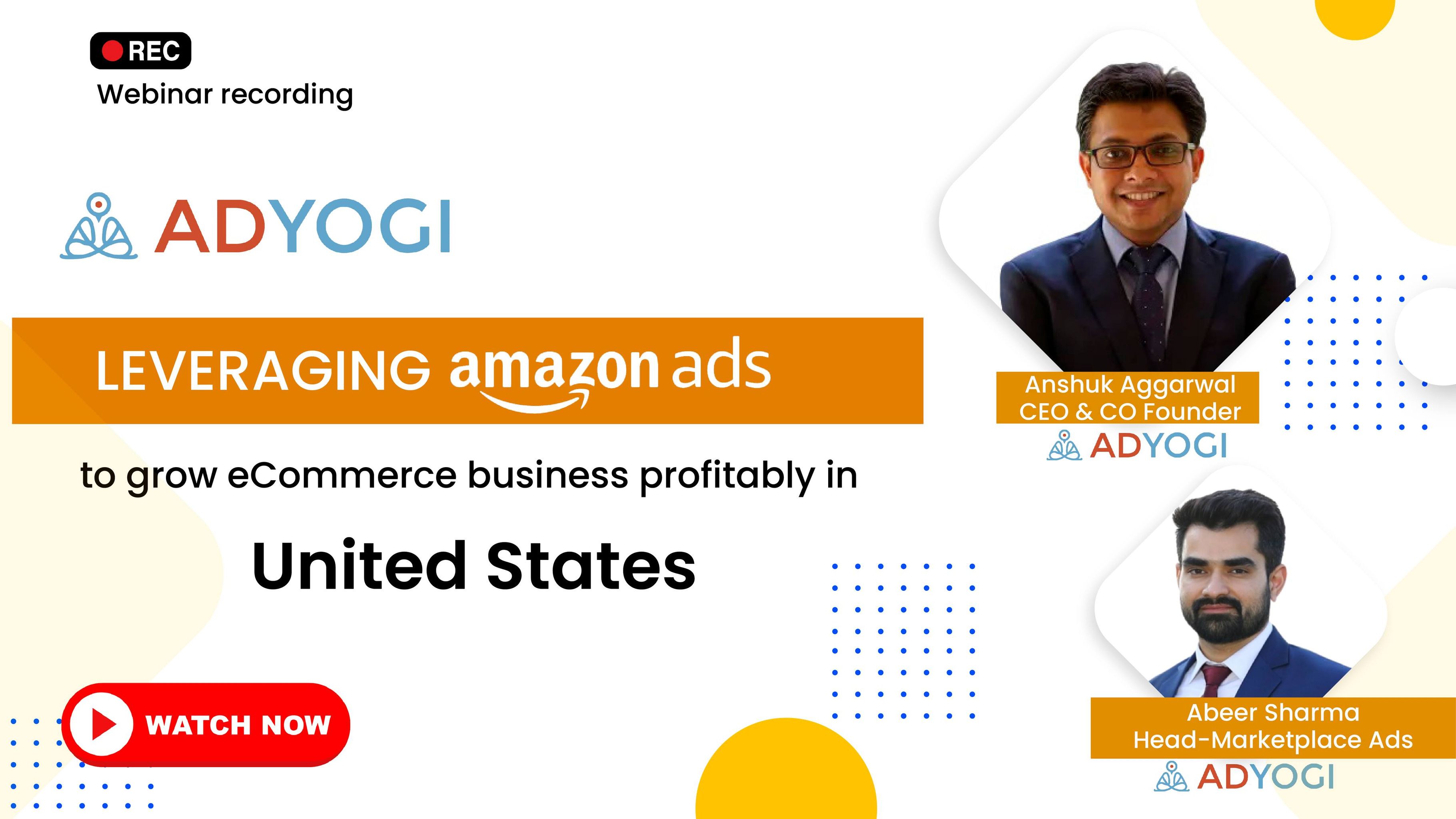 Leveraging Amazon Ads to Grow Business in US