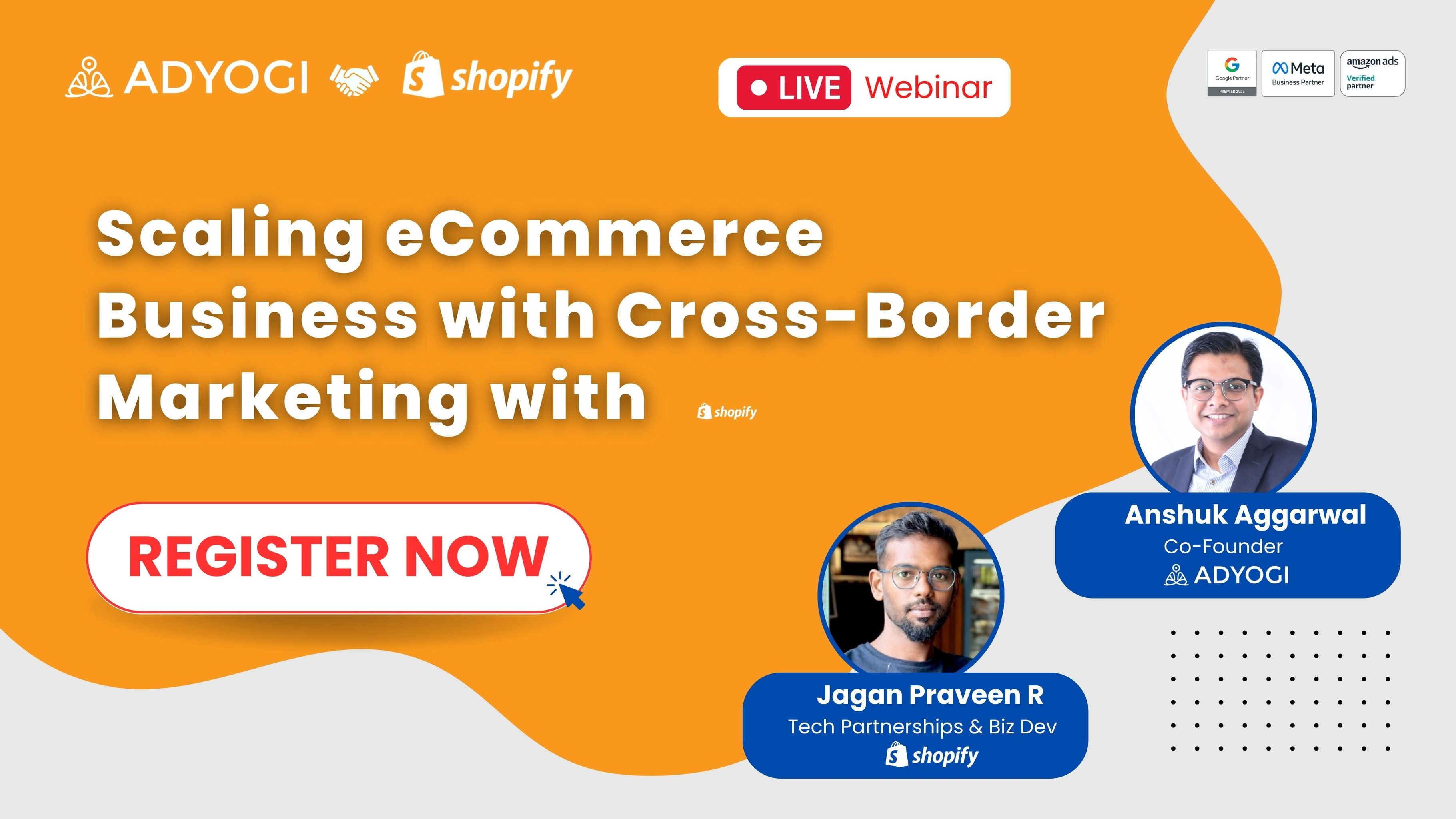 Scaling eCommerce Business with Cross-Border Marketing with Shopify