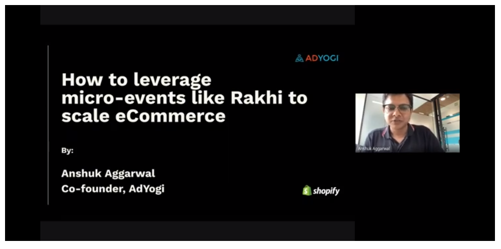 AdYogi X Shopify session on leveraging Rakhi festival to drive sales