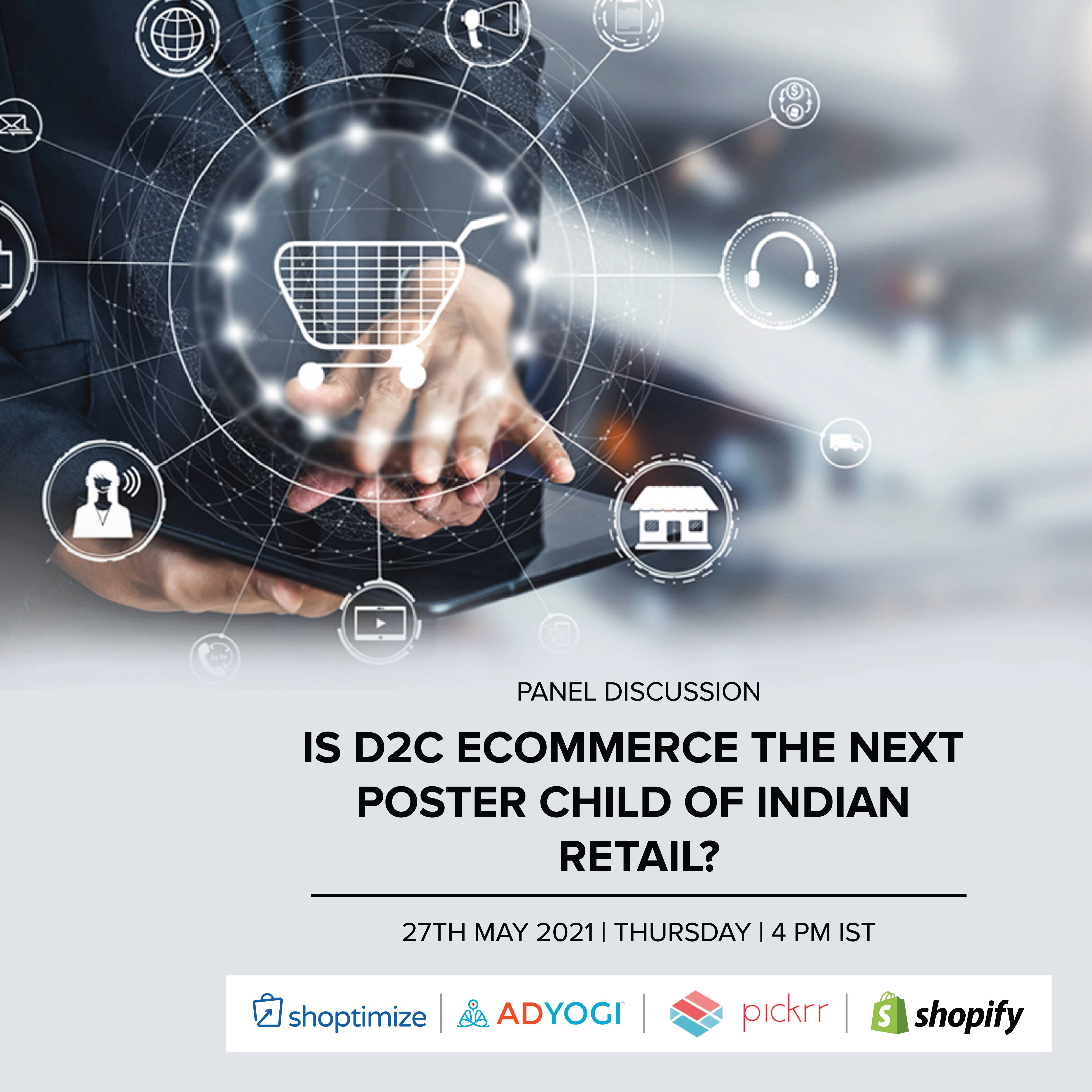 Is D2C eCommerce the next poster child of Indian Retail?
